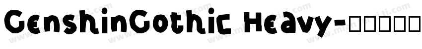 GenshinGothic Heavy字体转换
